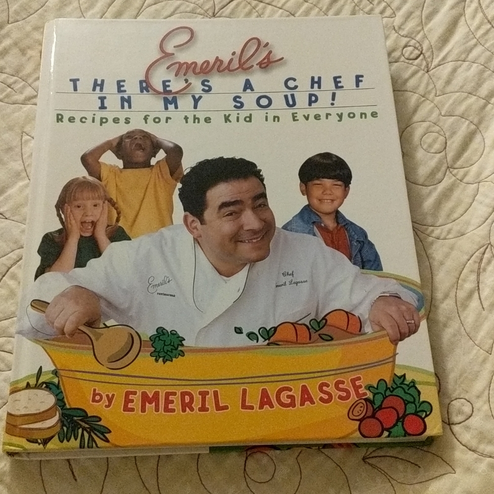 Emeril Lagasse There's a Chef in my soup
